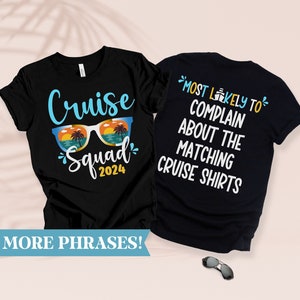 Most Likely To Friends Cruise Shirt, Funny Cruise Shirt, Family Vacation Tshirt, Custom Family Cruise Squad Shirt, Matching Cruise Shirt