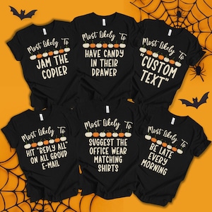 Most Likely To Work Party Shirt, Custom Nurse Shirts, DIY Halloween, Matching Halloween Shirt, Group Costume T-Shirts