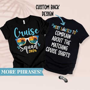 Most Likely To Friends Cruise Shirt, Funny Cruise Shirt, Family Vacation Tshirt, Custom Family Cruise Squad Shirt, Matching Cruise Shirt