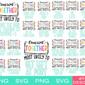 Cruise Most Likely To PNG bundle, Cruisin Together PNG, Matching Family Cruise Shirt PNG, Cruise Vacation png, Cruise Digital File