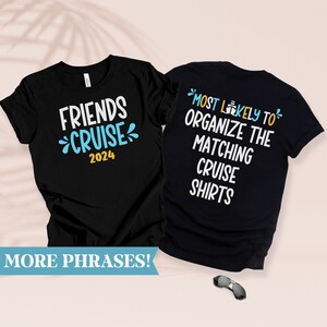 Most Likely To Friends Cruise Shirt, Funny Cruise Shirt, Family Vacation Tshirt, Custom Family Cruise Squad Shirt, Matching Cruise Shirt