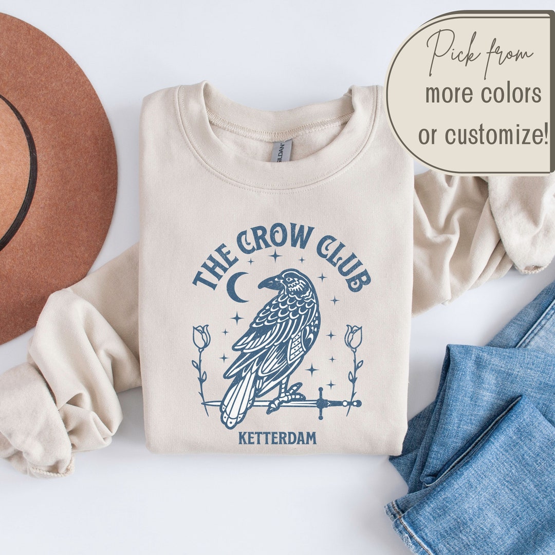 Six of Crows Shirt, No Mourners Merch, Ketterdam Crow Club,