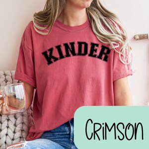 Kinder Teacher Comfort Colors Tee: Varsity Lettering, Relaxed Fit
