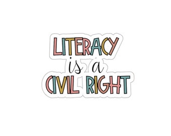 Literacy is a Civil Right Science of Reading Reading Specialist Teacher Gift, Equal Rights Elementary Teacher Dyslexia Teacher SPED teacher