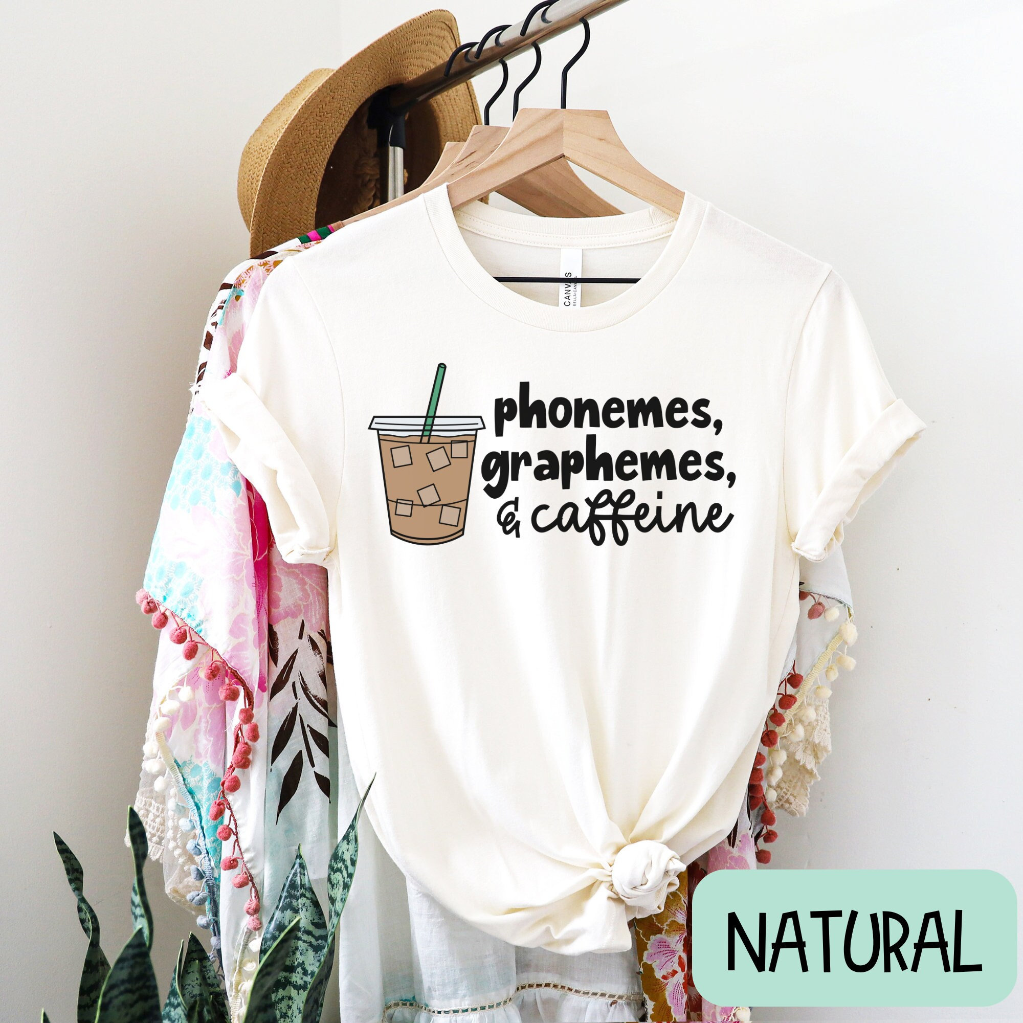 Phonemes, Graphemes, and Caffeine | Cute Coffee Lover Shirt | Teacher Shirt | Teacher Appreciation Gift | Back To School | DTG  | UFLI