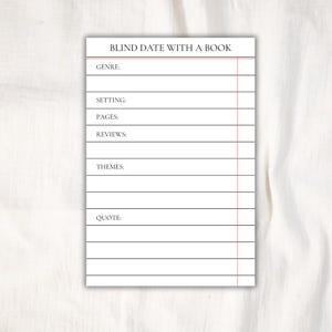 Może przedstawiać: Biała karta z napisem "BLIND DATE WITH A BOOK" u góry. Karta ma linie dla "GENRE", "SETTING", "PAGES", "REVIEWS", "THEMES" i "QUOTE". Czerwona pionowa linia biegnie wzdłuż prawej strony.