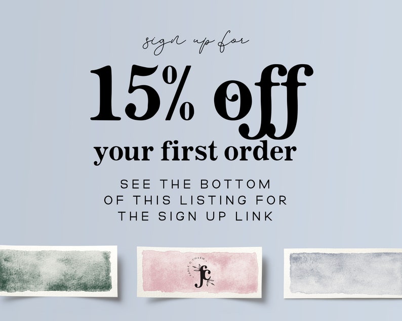 May include: Text graphic with the words "sign up for 15% off your first order" in black text on a light blue background. Below the text is a smaller text graphic that reads "SEE THE BOTTOM OF THIS LISTING FOR THE SIGN UP LINK".