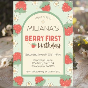 May include: A green and white invitation with a strawberry pattern. The text reads "Join us for Miliana's Berry First Birthday. Saturday | March 23 | 11-4PM. Courtney's House 1234 Berry Patch Rd. Philadelphia, PA 19103. RSVP to Courtney at 123-567-8910."