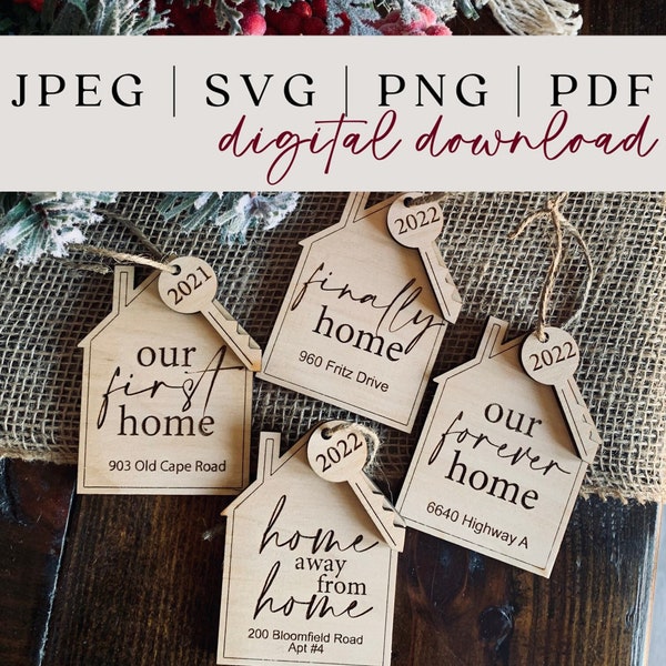 Home Ornaments SVG - Our First Home - Our Forever Home - Home Away From Home - Finally Home - House Ornament SVG - Glowforge Ornament