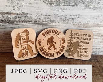 Bigfoot Sprüche SVG - Laser bereit Datei - Bigfüße Magnete - Holz geschnittene Magnete - Bigfüße SVG - Wir glauben SVG - Laser gravieren Datei
