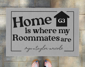 Home Is Where My Roommates Are Doormat - Custom Doormat - Machine Washable - Graduation Gift - Dorm Room Decor - College Gift