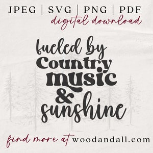 Alimenté par la musique country et Sunshine SVG - Country Music Shirt - Sunshine Shirt - Back Road Babes - Country Music SVG - Country PNG - Musique