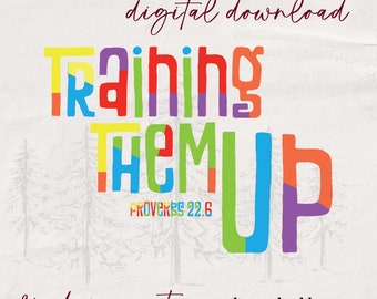Training Them Up Primary Colors SVG - Children's Pastor - Children's Ministry - Training Up Children - Bible School - Children's Pastor SVG