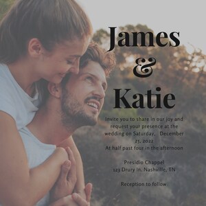 May include: A wedding invitation with a photo of a couple embracing in a forest setting. The invitation reads "James & Katie" and includes the wedding date, time, and location: Saturday, December 25, 2022, at half past four in the afternoon at Presidio Chappel, 123 Drury In. Nashville, TN. Reception to follow.