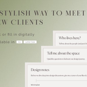 May include: A printable client questionnaire with the text "A Stylish Way to Meet New Clients". The questionnaire includes sections titled "Who Lives Here?", "Tell Me About the Space", and "Design Notes".