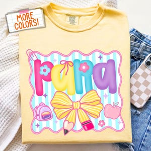 Comfort Colors®  Para Shirt Paraprofessional Teacher Shirt Preppy Funny Teachers Teams t-Shirt Neon Doodle Whimsical Tee First Day School