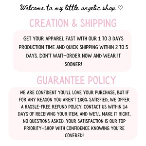 May include: Text overlay on a pink background with the words "Welcome to my little angelic shop" and "Creation & Shipping". The text below explains the shop's production and shipping times. The text below that says "Guarantee Policy" and explains the shop's refund policy.