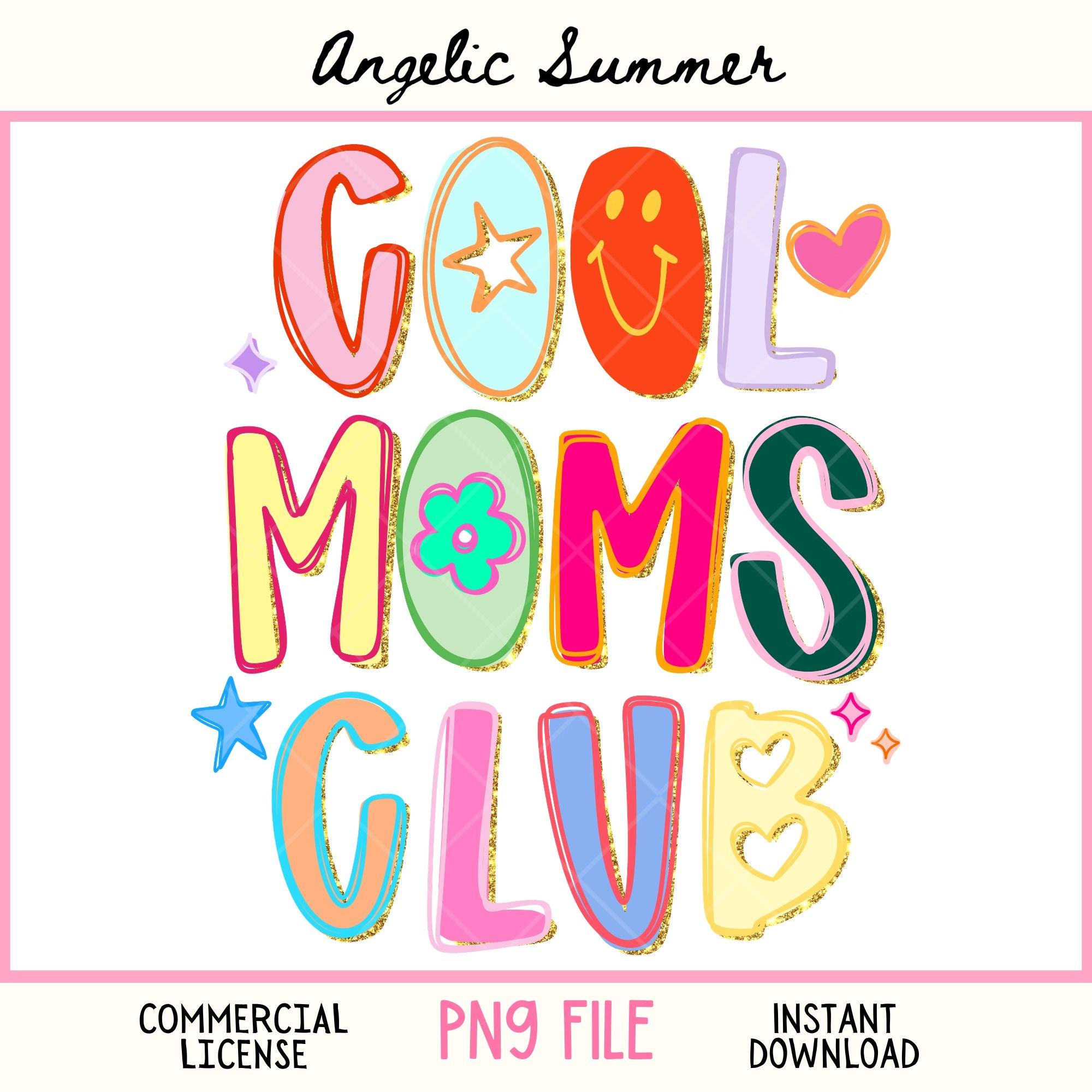 Cool Moms Club PNG Mother's Day Png Hand Drawn Color Block PNG Glitter ...