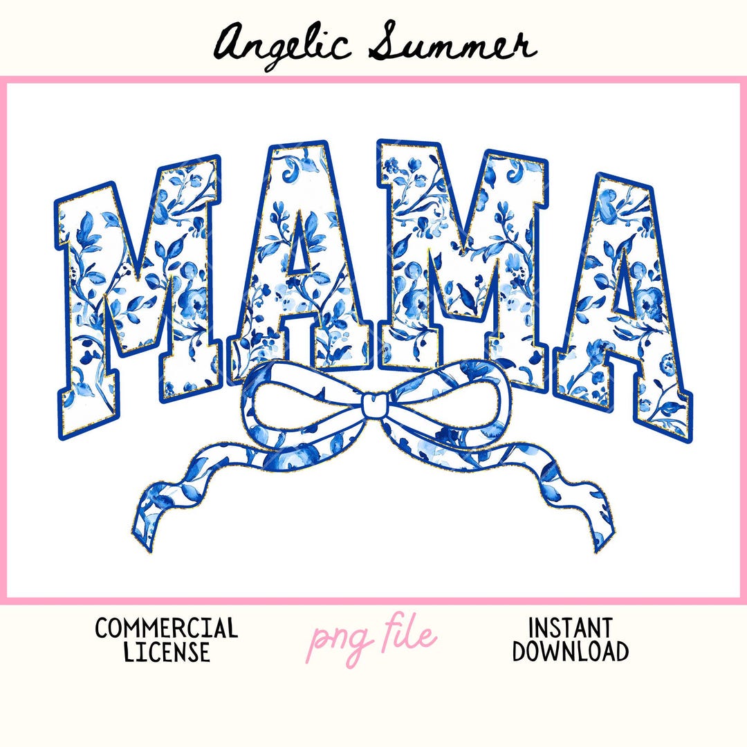 Mama Chinoiserie PNG Glitter Varsity Coquette Bow PNG Blue Floral Toile ...