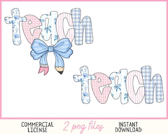 May include: Two digital clipart images of the word "teach" in pink and blue with a gingham and floral pattern. The word "teach" is in a whimsical font with a bow and pencil on the top image.