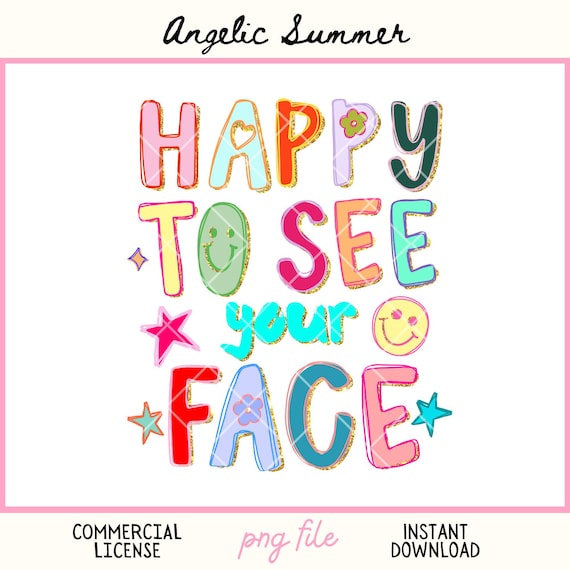 Happy To See Your Face Png Funny Back To School Teacher PNG Preppy Color Block Glitter Positive PNG First Day Of School Appreciation Gift