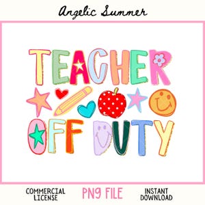 Teacher Off Duty PNG Last Day Of School Png Hello Summer Goodbye School Color Block Glitter Positive Coquette Preppy Shabby Chic Polka dots