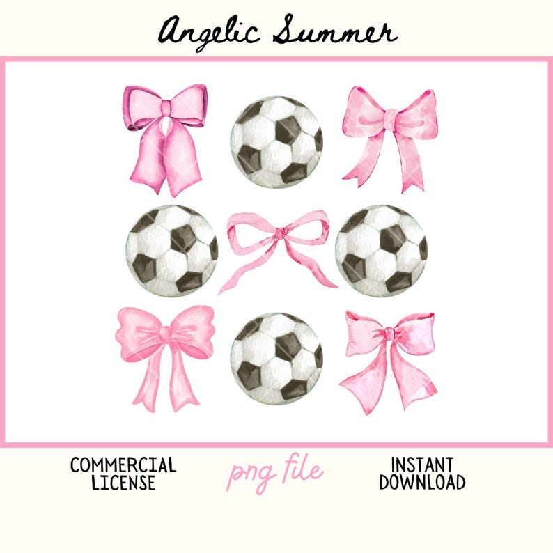 May include: Watercolor illustration featuring pink bows and soccer balls. The image includes the text "Angelic Summer", "Commercial License", "png file", and "Instant Download". The bows are a soft pink, and the soccer balls are white and black.