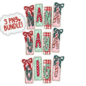 May include: A set of Christmas-themed digital designs with the words "NANA", "YAYA", and "GIGI". Each word is on a rectangular tag with a decorative border, bow, and festive patterns in red, green, and pink.