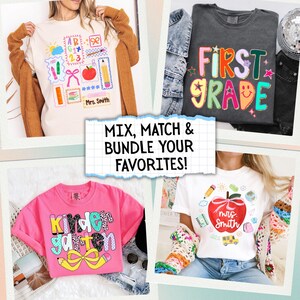 May include: Four t-shirts with school-themed designs. One shirt is pink with "Kindergarten" text, another is gray with "First Grade", and two others have apple and school supply graphics. The text "Mix, Match & Bundle Your Favorites!" is also present.