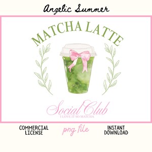 Matcha Latte Social Club PNG coquette pink bow watercolor soft girl girly aesthetic cute preppy tshirt trendy sublimation design tshirt image 2
