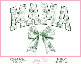 Mama Chinoiserie PNG Varsity Coquette Bow PNG Green floral Toile de Jouy Vintage Png mom gift Sublimation Trendy design Retro File Girly