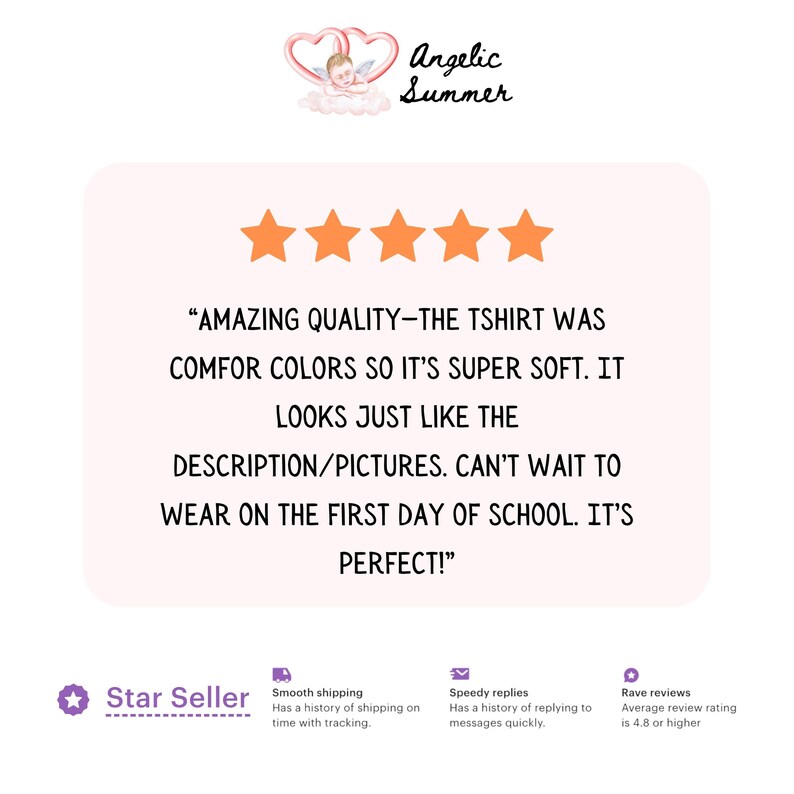 May include: Five star review for a t-shirt with the text "AMAZING QUALITY-THE TSHIRT WAS COMFOR COLORS SO IT'S SUPER SOFT. IT LOOKS JUST LIKE THE DESCRIPTION/PICTURES. CAN'T WAIT TO WEAR ON THE FIRST DAY OF SCHOOL. IT'S PERFECT!"