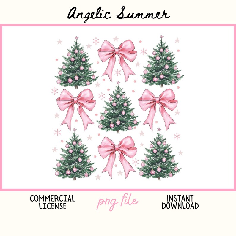 May include: A digital design featuring watercolor Christmas trees with pink ornaments and bows, along with snowflakes. The text "Angelic Summer", "Commercial License", "png file", and "Instant Download" are included.
