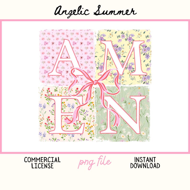May include: A digital download of a graphic design featuring the word "AMEN" in white letters with a pink bow. Each letter is surrounded by a floral pattern in shades of pink, yellow, and green.