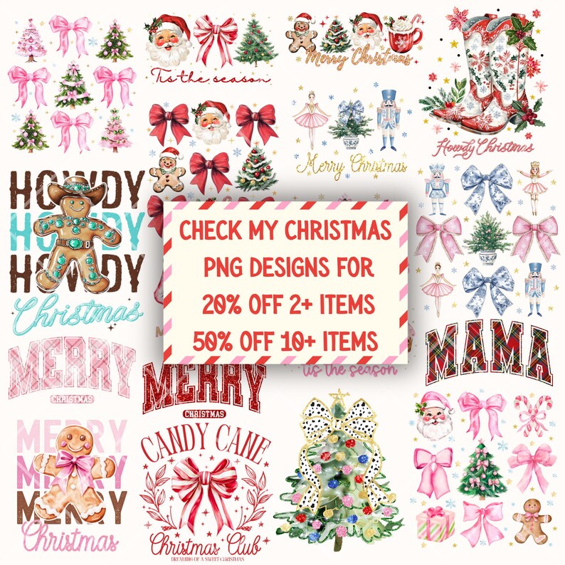 May include: A collection of Christmas-themed PNG designs featuring Santa Claus, bows, Christmas trees, gingerbread men, and cowboy boots. The designs include text elements like "Merry Christmas" and "Howdy Christmas."