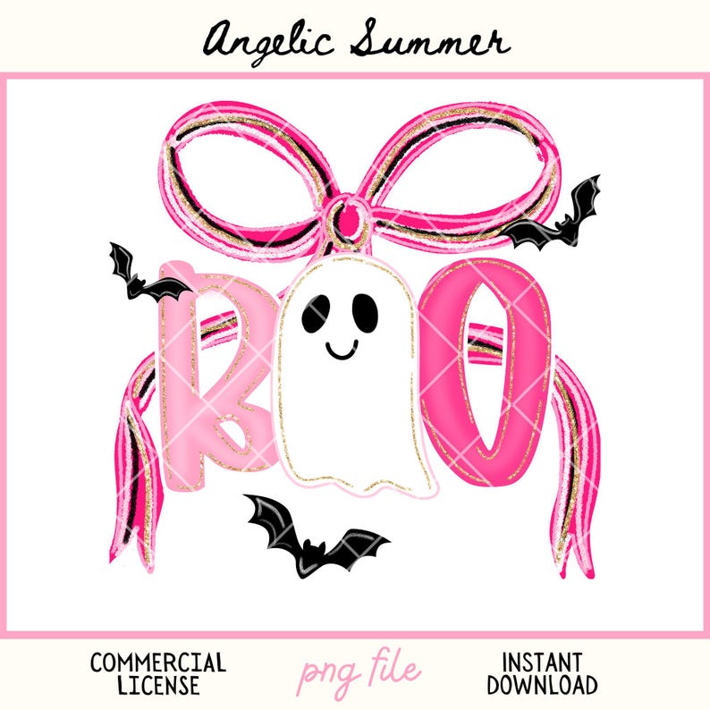 May include: A pink and white "BOO" design with a smiling ghost, black bats, and a decorative bow. The design includes the text "Angelic Summer", "Commercial License", "png file", and "Instant Download".