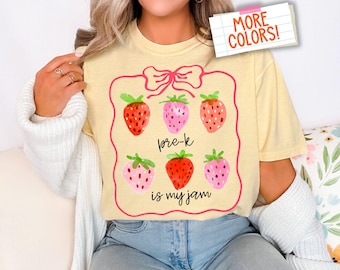 Comfort Colors® Pre-K Is My Jam Teacher Shirt Cute Back to School Teacher T-Shirt Strawberry Teacher Team Shirt First day of School
