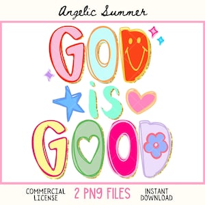 Può includere: Grafica digitale colorata con la scritta "GOD IS GOOD" in un font retrò. Il design include una faccina sorridente, stelle e un cuore. Il testo "Angelic Summer" è in alto.