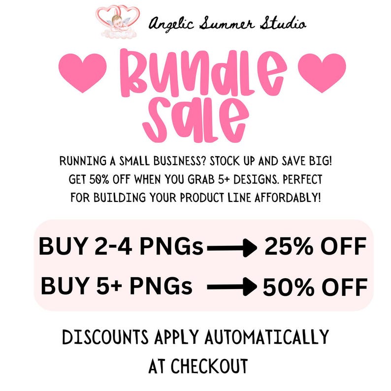 Op de afbeelding: Een roze promotieafbeelding voor Angelic Summer Studio met de tekst "Bundle Sale" en roze hartaccenten. De afbeelding adverteert met kortingen: 25% korting bij aankoop van 2-4 PNG's en 50% korting bij 5+ PNG's. Kortingen worden automatisch toegepast.