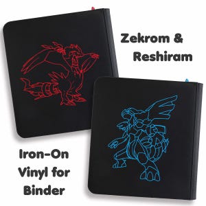 May include: Two black binders with zip closures. One binder has a red outline of a dragon-like creature, and the other has a blue outline of a similar creature. Text on the binders reads "Zekrom & Reshiram" and "Iron-On Vinyl for Binder."