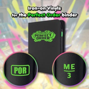 May include: A black binder with the text "Iron-on Vinyls for the Perfect Order binder" and "MEGA EVOLUTION PERFECT ORDER" in green. Two circular details show "POR" and "ME/3" in green.
