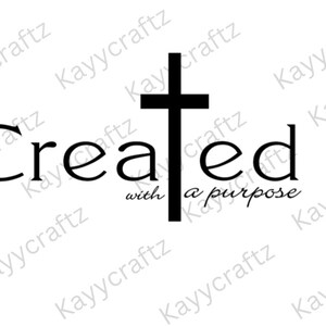 Created with a purpose SVG - Christian SVG - Faith SVG