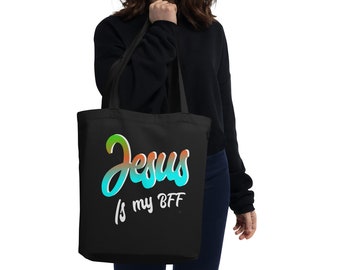 Jesus is my BFF Eco Tote Bag