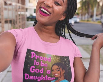 Proud to be God's Daughter smiling t-shirt design