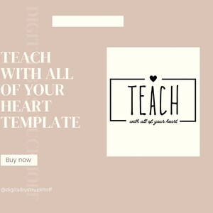 Teach With All Your Heart Template - Print