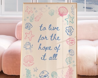 To Live for the Hope of It All Print, August Print, August Poster, Beachy Wall Art, Coastal Granddaughter Prints, Beachy Room Decor Dorm