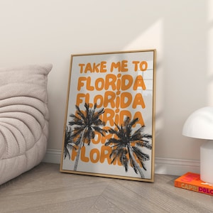 Floryda!!! Wydruk, Zabierz mnie na Florydę, Wystrój dopaminy, Wystrój mieszkania studenckiego, Pomarańczowy wystrój pokoju Preppy, Plażowa sztuka ścienna, Plażowe wydruki