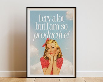 I Cry a Lot But I Am So Productive Print | I Can Do It With a Broken Heart Print, ICDIWABH Print, Blue Preppy College Apartment Decor