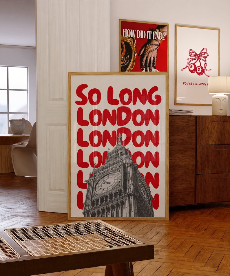May include: A white poster with a black and white image of Big Ben in London. The words "So Long London" are repeated in red letters in a bubble font.
