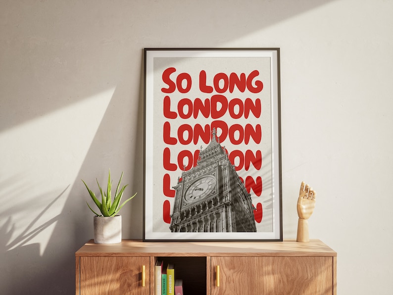 May include: A black and white photo of Big Ben in London with the text "So Long London" repeated in red bubble letters.
